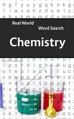 Real World Word Search: Chemistry by Kundell, Arthur