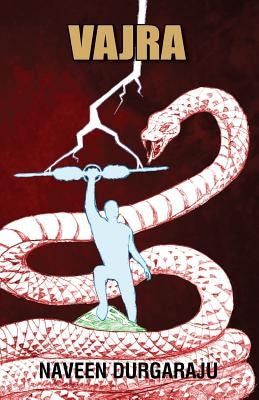 Vajra by Durgaraju, Naveen