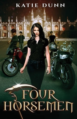Four Horsemen by Dunn, Katie