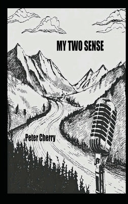 My Two Sense by Cherry, Peter