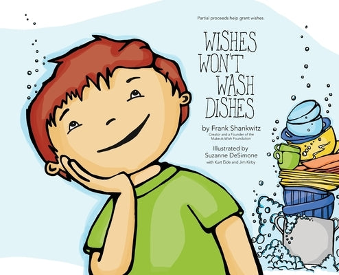 Wishes Won't Wash Dishes by Shankwitz, Frank