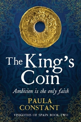 The King's Coin by Constant, Paula