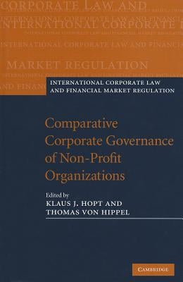 Comparative Corporate Governance of Non-Profit Organizations by Hopt, Klaus J.