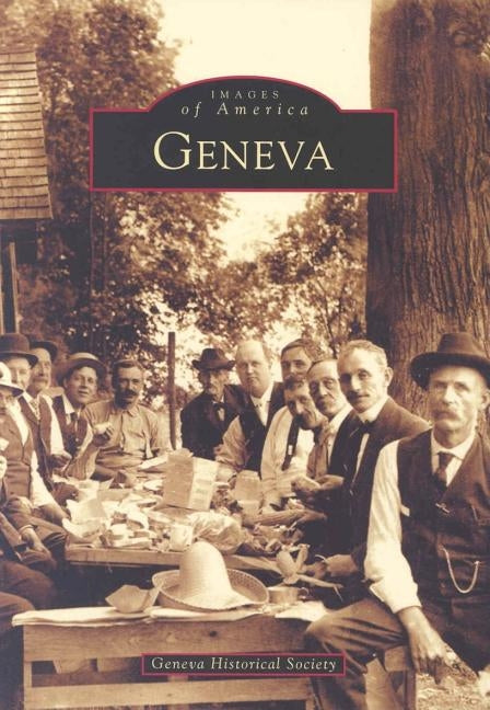 Geneva by Geneva Historical Society