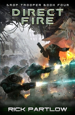 Direct Fire by Partlow, Rick