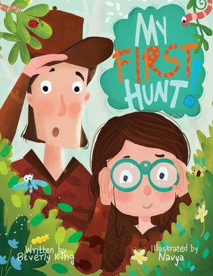 My First Hunt by King, Beverly
