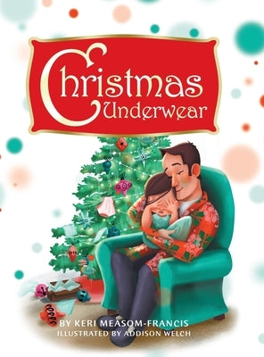Christmas Underwear by Measom-Francis, Keri