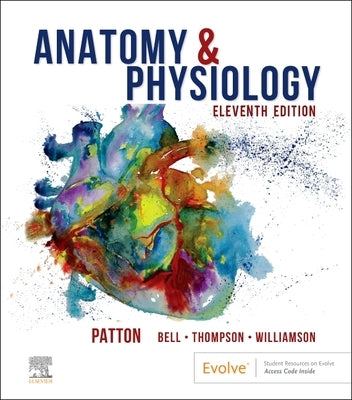 Anatomy & Physiology (Includes A&p Online Course) [With Access Code] by Patton, Kevin T.