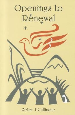 Openings to Renewal by Cullinane, Peter J.
