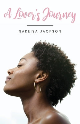 A Lover's Journey by Jackson, Nakeisa