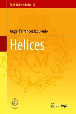 Helices by Ferrandez Izquierdo, Angel