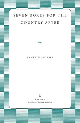 Seven Boxes for the Country After by McAdams