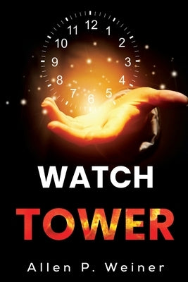 Watch Tower by Weiner, Allen P.