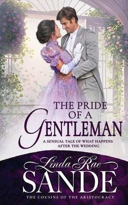 The Pride of a Gentleman by Sande, Linda Rae