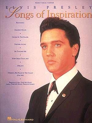 Elvis Presley - Songs of Inspiration by Presley, Elvis