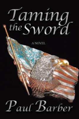 Taming the sword by Barber, Paul