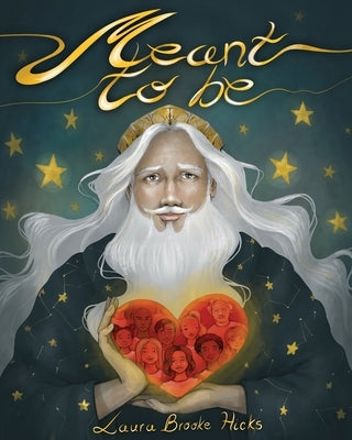 Meant to Be by Hicks, Laura Brooke