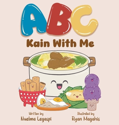 ABC Kain With Me by Legaspi, Nuelma