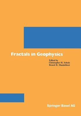 Fractals in Geophysics by Scholz