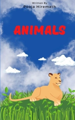 Animals by Hiremath, Pooja