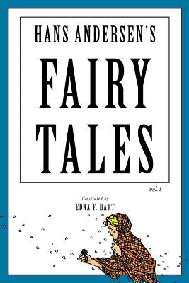 Hans Andersen's Fairy Tales: Illustrated by Hart, Edna F.