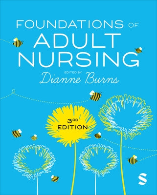 Foundations of Adult Nursing by Burns, Dianne