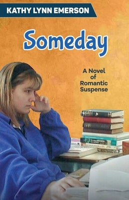 Someday by Emerson, Kathy Lynn