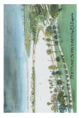 Perth and Surrounds by Eli Zagoria by Sandler, David Solly