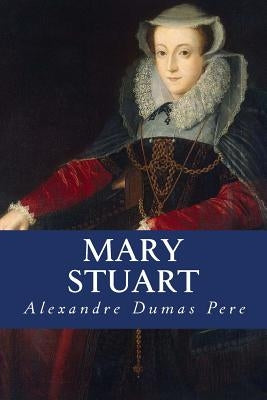 Mary Stuart by Abreu, Yordi