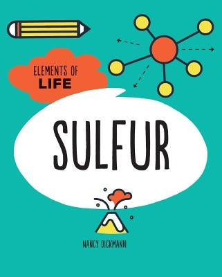 Sulfur by Dickmann, Nancy