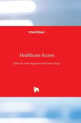 Healthcare Access by Agrawal, Amit