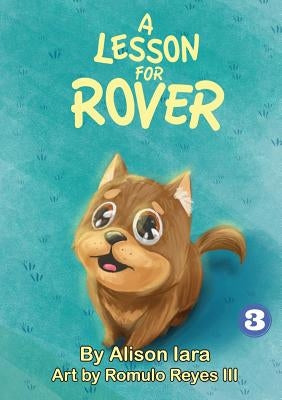 A Lesson for Rover by Lara, Alison