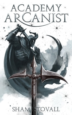 Academy Arcanist by Stovall, Shami