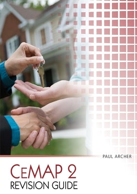 CeMAP 2 Revision Guide by Archer, Paul
