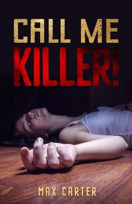 Call Me Killer! by Cooper, Morton