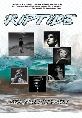 Riptide by Montgomery, Mark James