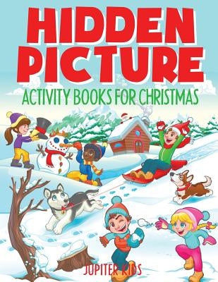 Hidden Picture Activity Books for Christmas by Jupiter Kids
