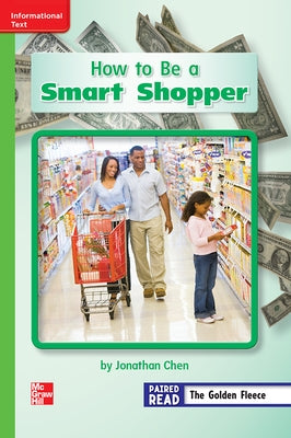 Reading Wonders Leveled Reader How to Be a Smart Shopper: Beyond Unit 6 Week 4 Grade 2 by McGraw Hill