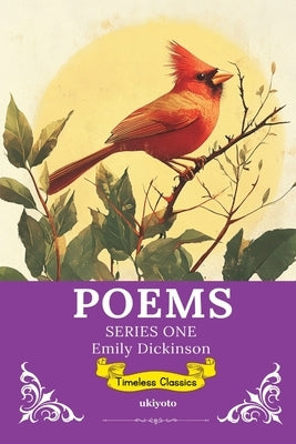 Poems by Emily Dickinson Series 1 by Emily Dickinson