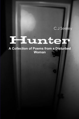 Hunter by Seeley, C. J.