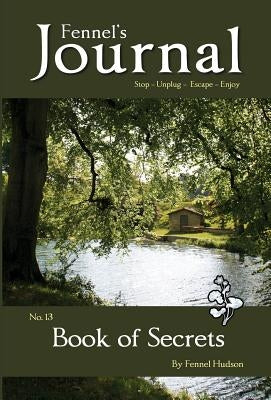 Book of Secrets by Hudson, Fennel