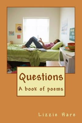 Questions: A book of poems by Hare, Lizzie