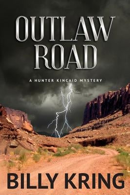 Outlaw Road by Kring, Billy