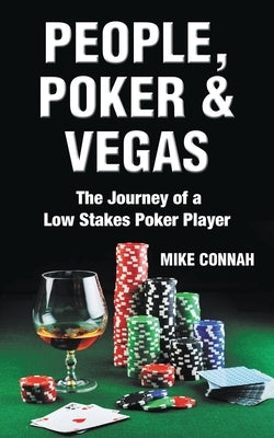 People, Poker & Vegas by Connah, Mike