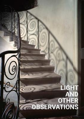 Light and Other Observations by Froden, Martin Cathcart