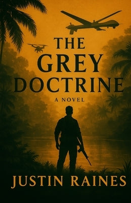 The Grey Doctrine by Raines