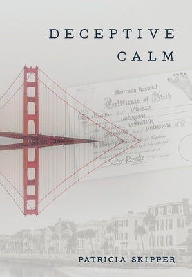 Deceptive Calm by Skipper, Patricia