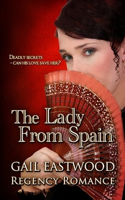 The Lady From Spain by Eastwood, Gail