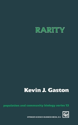 Rarity by Gaston, Kevin J.