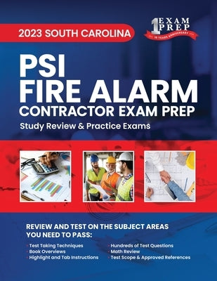 2023 South Carolina PSI Fire Alarm Contractor Exam Prep: 2023 Study Review & Practice Exams by Inc, Upstryve